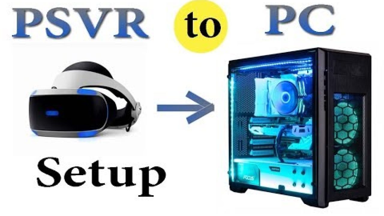 how to get psvr to work on pc