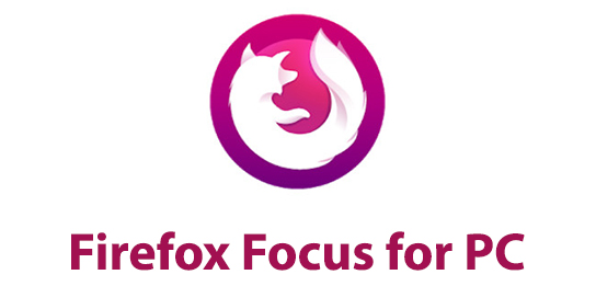 Firefox Focus For PC