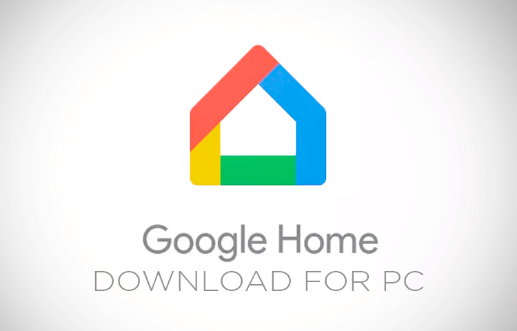 download google home mini app for windows