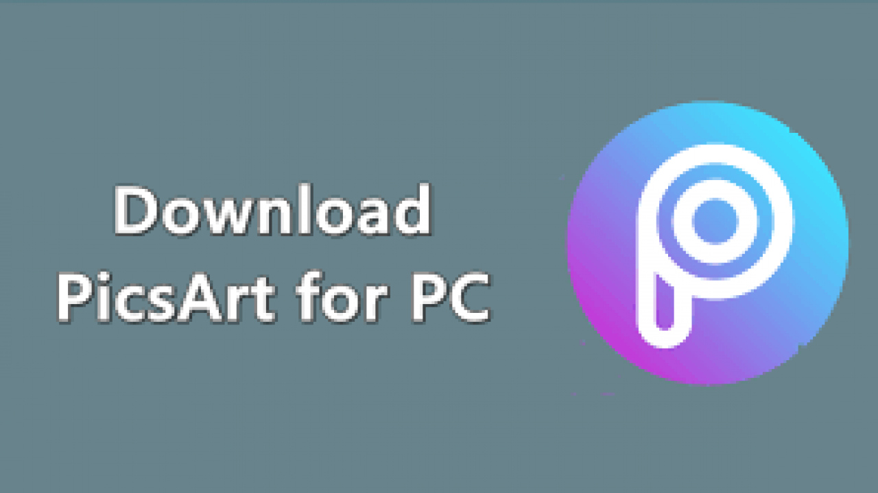 picsart photo studio for pc windows 7 free download