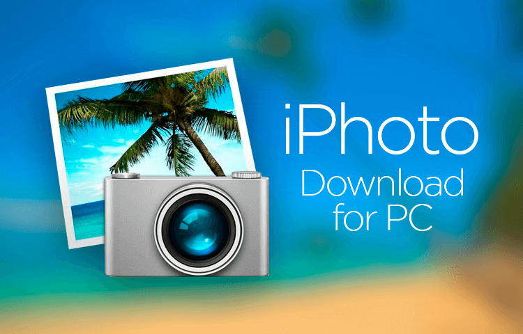 iPhoto For PC