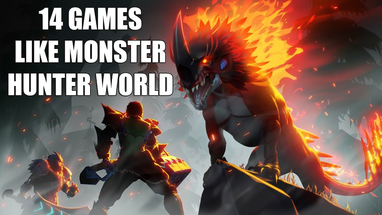 Games Like Monster Hunter World For PC