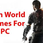Open World Games Free For PC