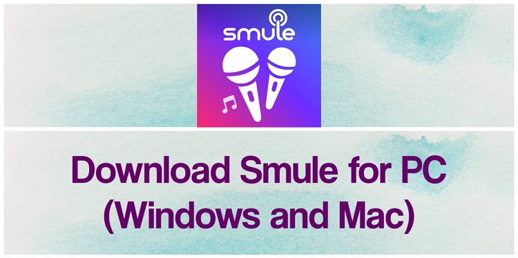 Smule For PC