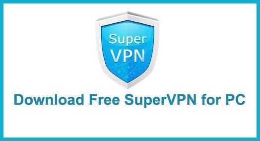 SuperVPN For PC