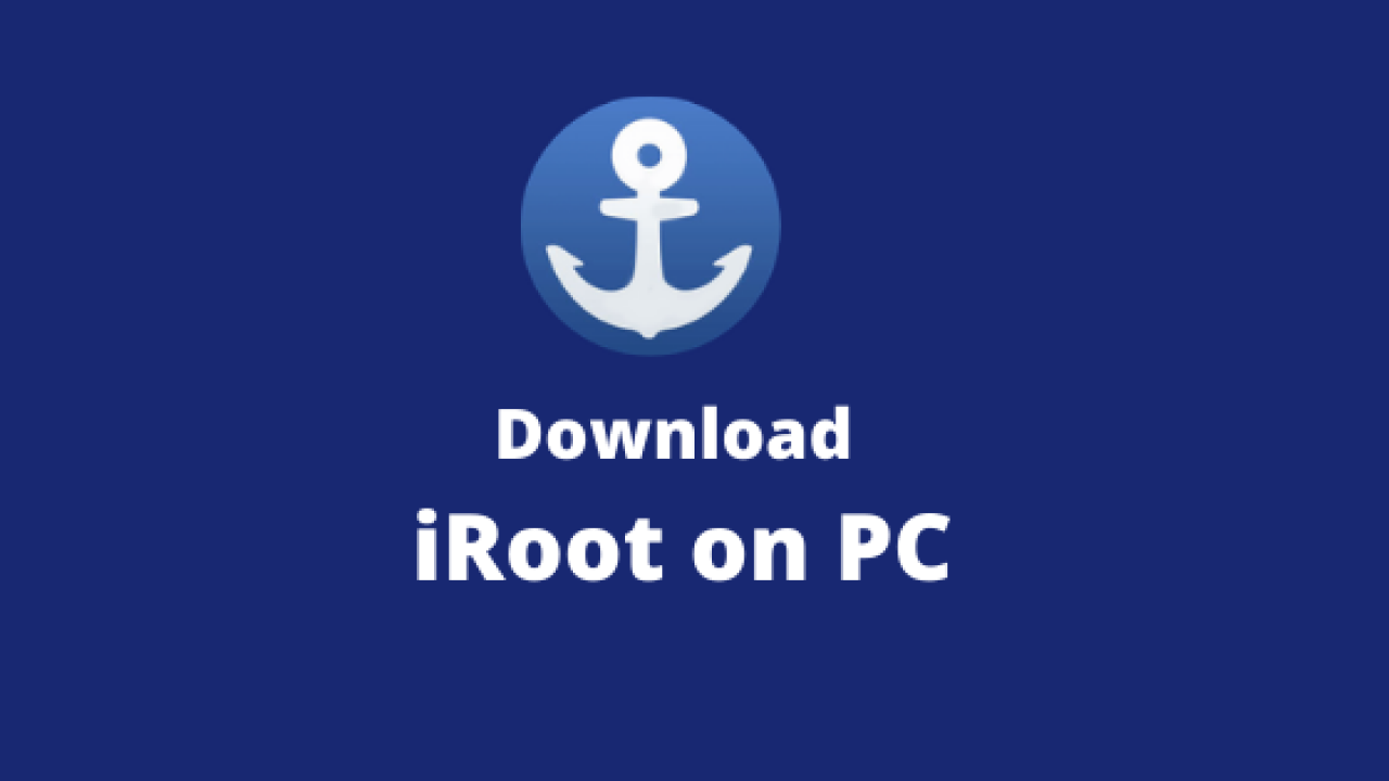 iroot apk download windows 10
