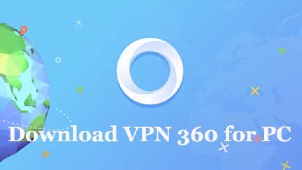 vpn 360 for mac download