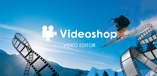 Videoshop for PC