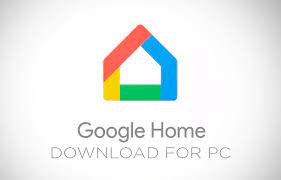 Google Home For PC